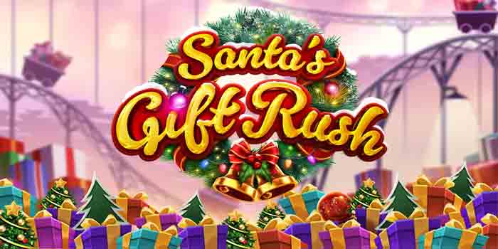 Strategi Mengatur Taruhan Slot Santas Gift Rush